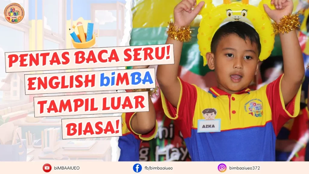 PENTAS BACA biMBA PANDAN RAYA, SERU DAN SPEKTAKULER!