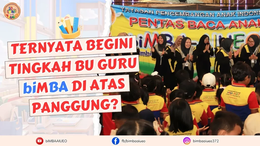 PENTAS BACA SPEKTAKULER DI biMBA AIUEO PONDOK KACANG PRIMA!