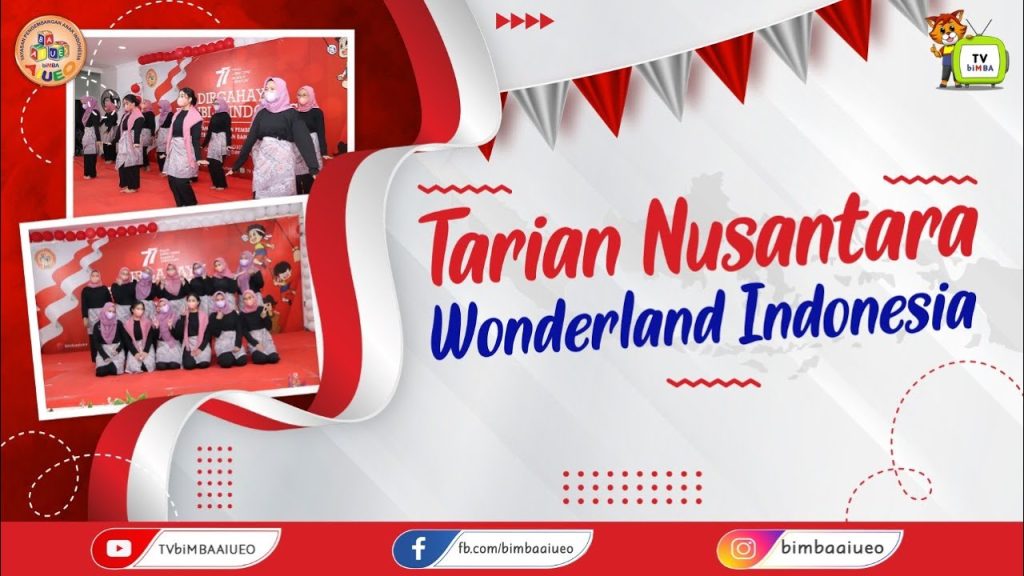 TARI KREASI WONDERLAND INDONESIA | TIM biMBA TANJUNG DUREN