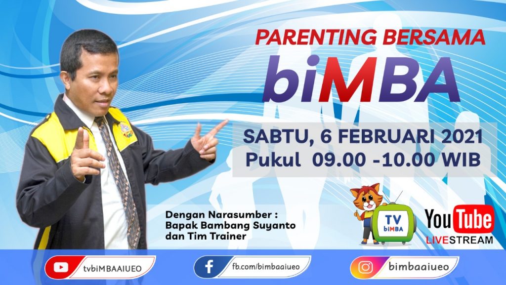 Parenting Bersama biMBA (Sabtu, 06 Februari  2021)