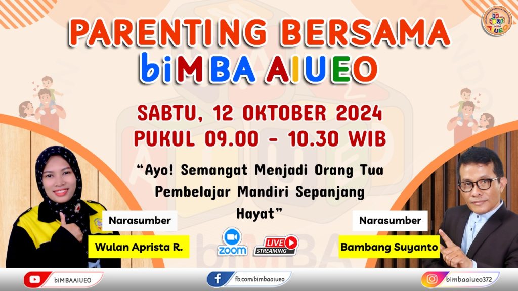 AYO! SEMANGAT MENJADI ORANG TUA PEMBELAJAR MANDIRI SEPANJANG HAYAT