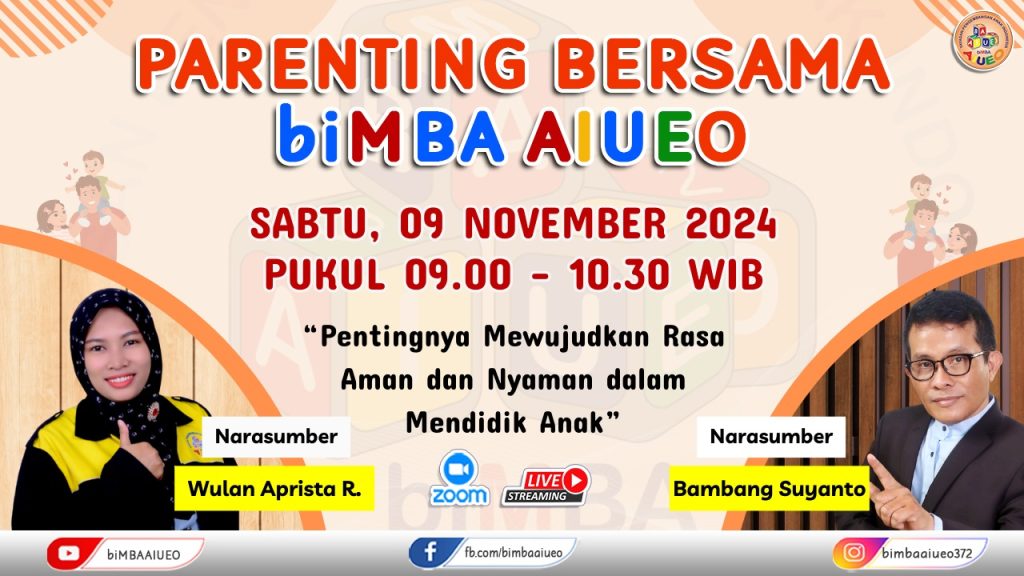 PENTING MEWUJUDKAN RASA AMAN DAN NYAMAN DALAM MENDIDIK ANAK