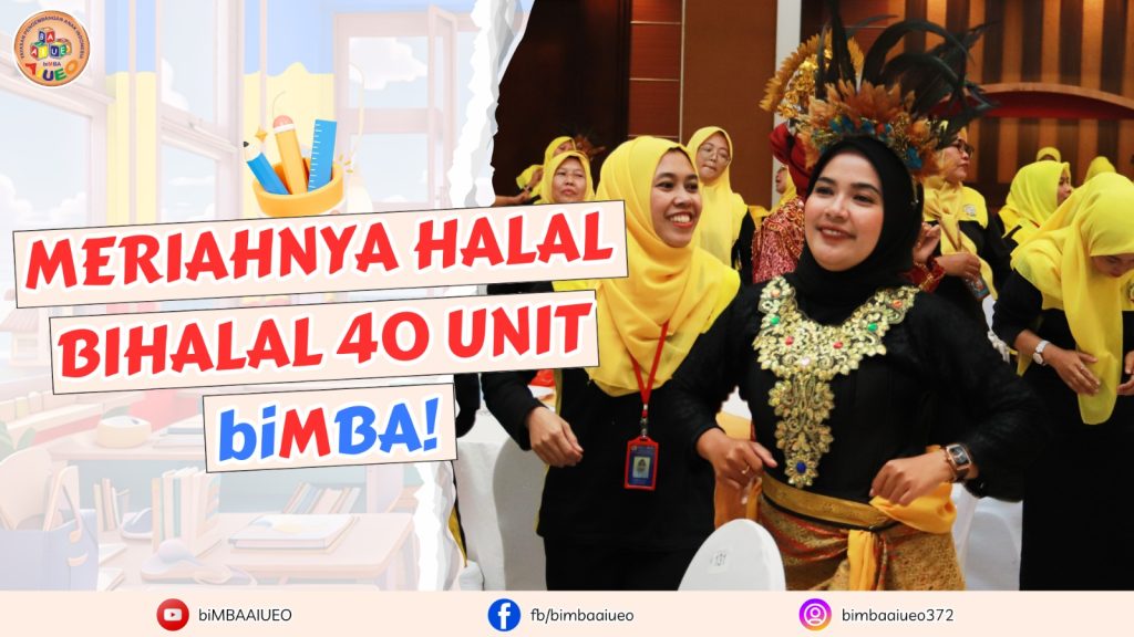KOMPAK DAN SERU! HALAL BIHALAL 40 UNIT biMBA AIUEO DI KARAWANG