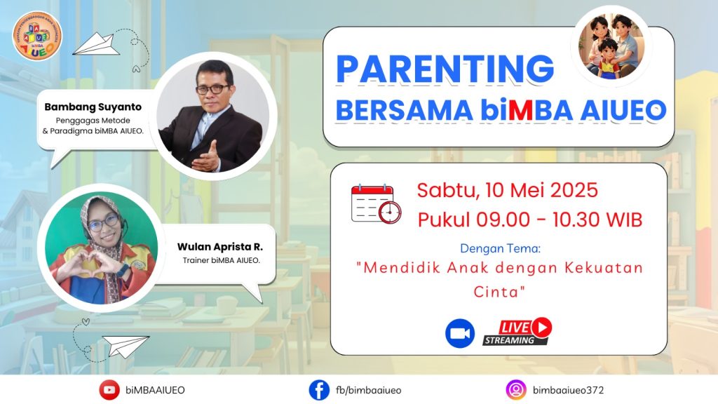 MENDIDIK ANAK DENGAN KEKUATAN CINTA – PBb