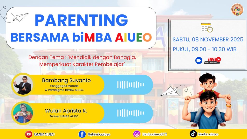 MENDIDIK DENGAN BAHAGIA, MEMPERKUAT KARAKTER PEMBELAJAR